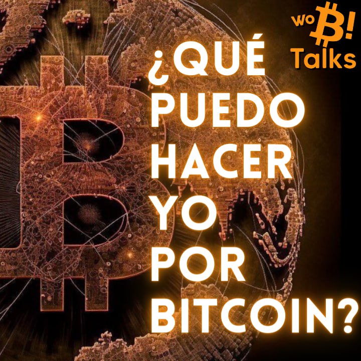 ¿Qué puedo hacer yo por Bitcoin?